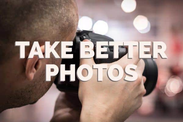 Take Better Photos