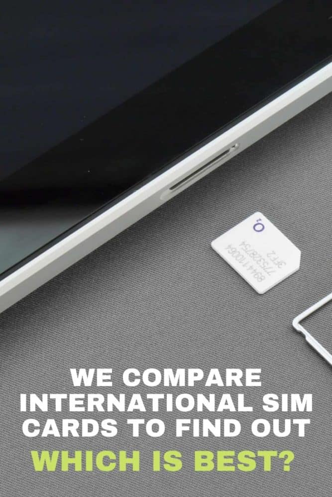 We Compare Internationa SIM Cards to Find Out Which Is Best