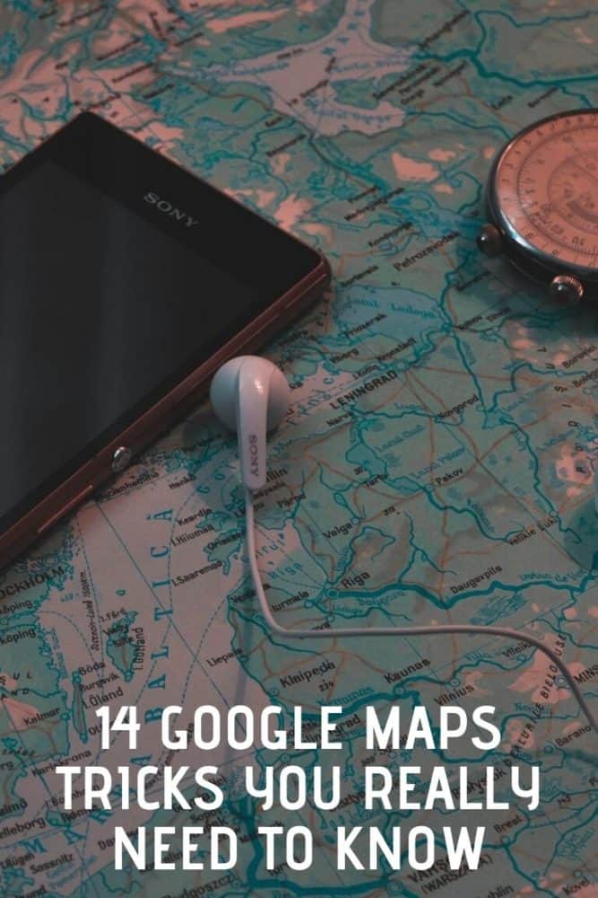 14 Google Maps Tricks You Really Need to Know