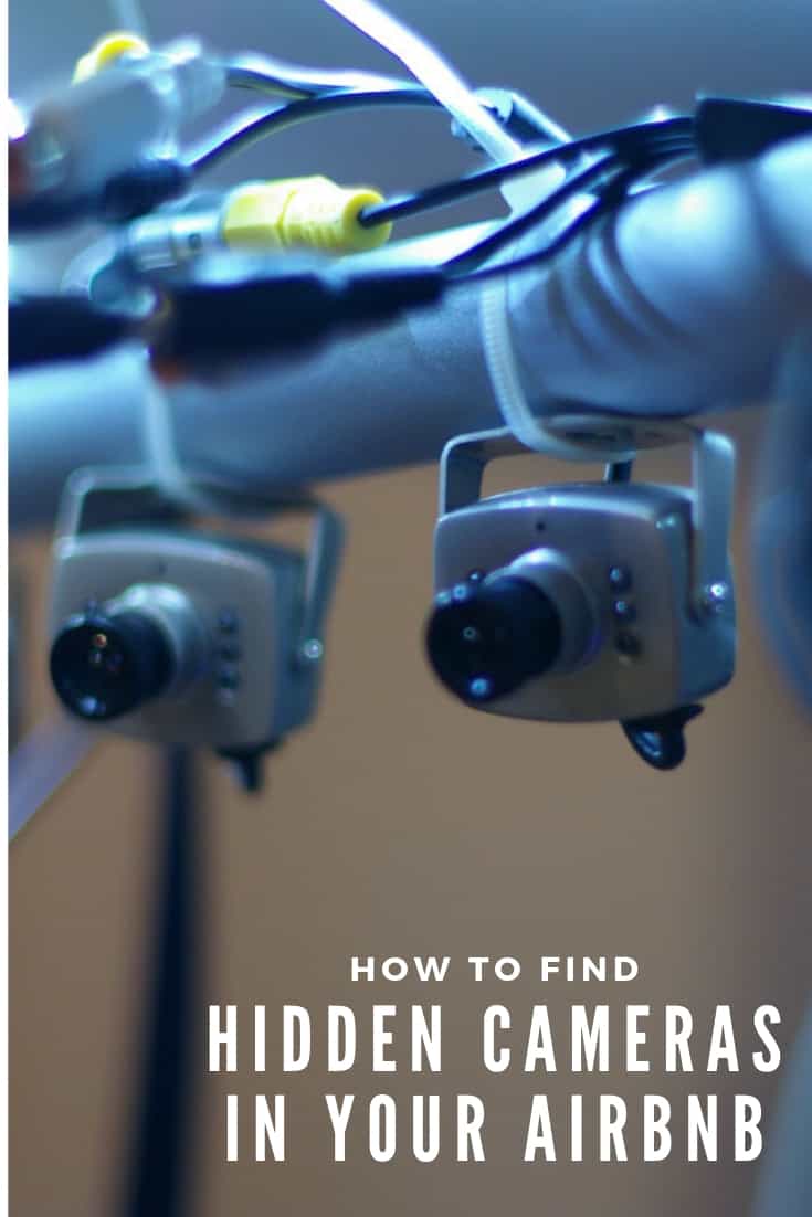 How To Find Hidden Cameras In Your Airbnb Or Hotel Room