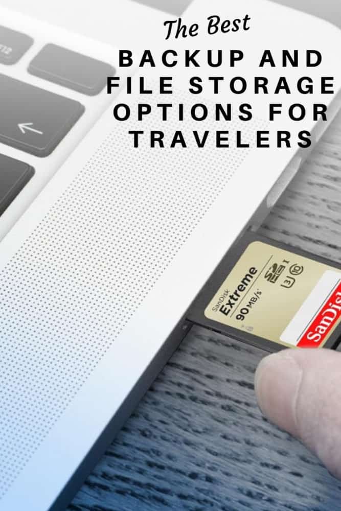 The Best Backup and File Storage Options for Travelers