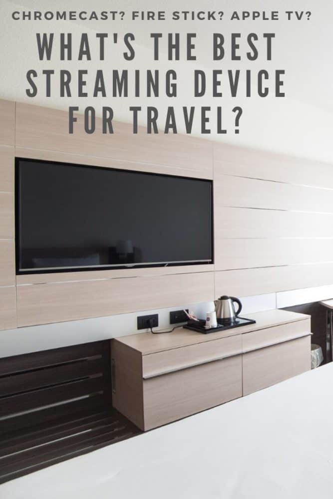 What's the Best Streaming Device for Travel