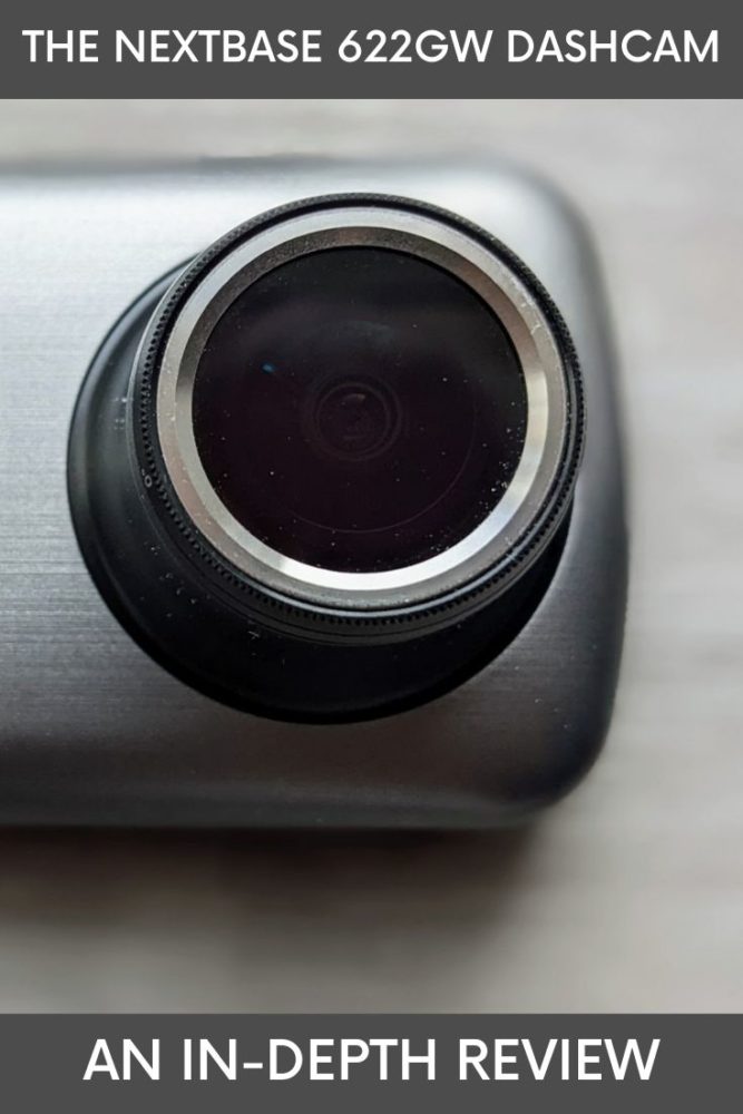Closeup view of lens on Nextbase 622GW dashcam, with text "The Nextbase 622GW Dashcam" at top and "An In-Depth Review" at bottom