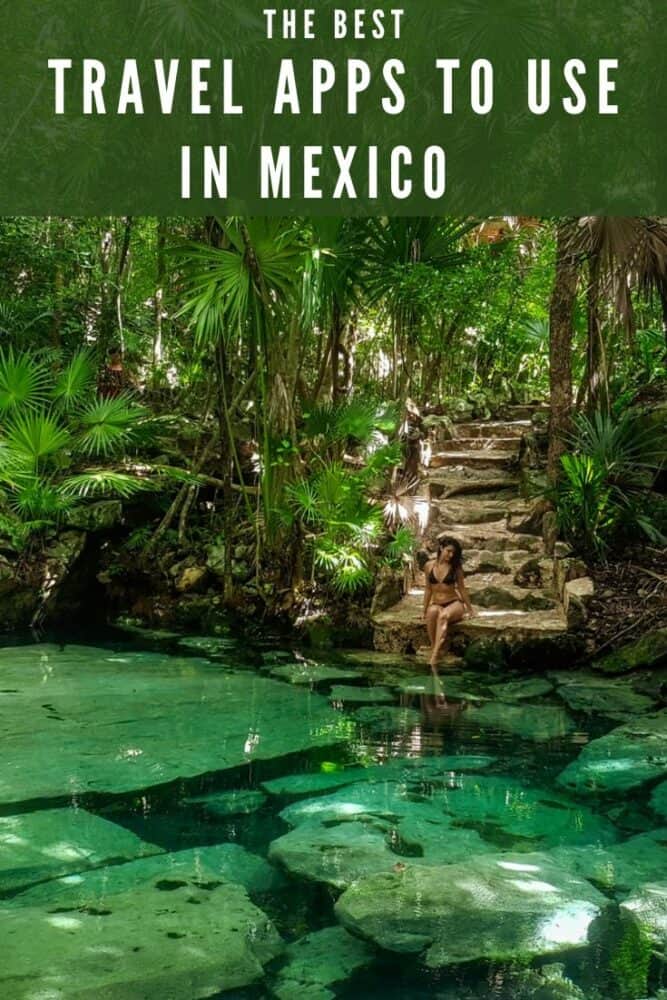 Woman sitting on edge of rough stone steps amidst jungle alongside a cenote in Mexico, with text "The Best Travel Apps to Use in Mexico" at top